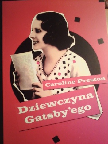 Dziewczyna Gatsby'ego - Caroline Preston