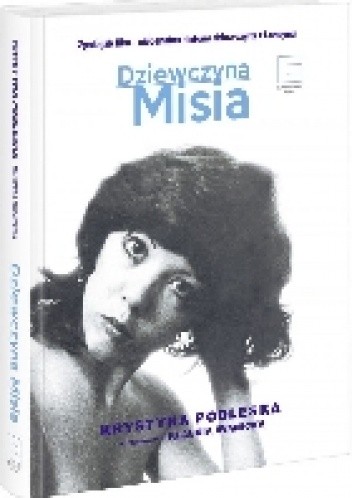 Dziewczyna Misia - Klaudia Iwanicka