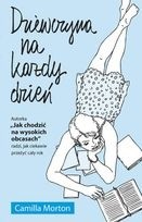 Dziewczyna na każdy dzień - Camilla Morton