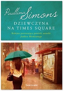 Dziewczyna na Times Square - Paullina Simons
