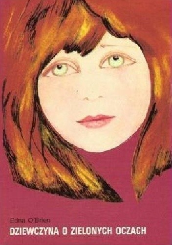 Dziewczyna o zielonych oczach - Edna O'Brien