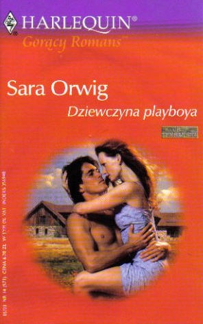 Dziewczyna playboya - Sara Orwig