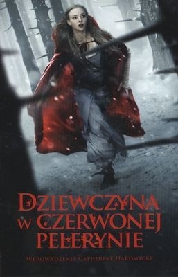 Dziewczyna w czerwonej pelerynie - Sarah Blakley-Cartwright