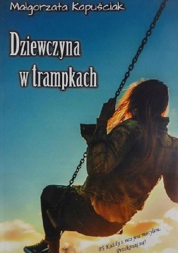 Dziewczyna w trampkach - Małgorzata Kapuściak