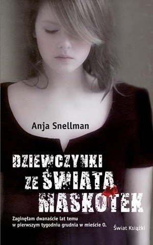 Dziewczynki ze świata maskotek - Anja Snellman