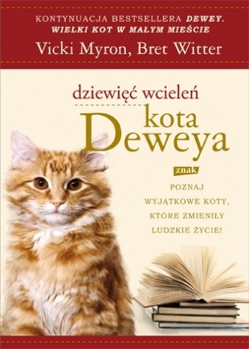 Dziewięć wcieleń kota Deweya - Vicki Myron