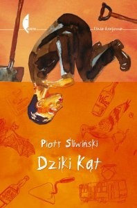 Dziki kąt - Piotr Śliwiński
