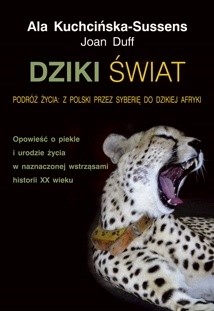 Dziki świat - Ala Kuchcińska-Sussens