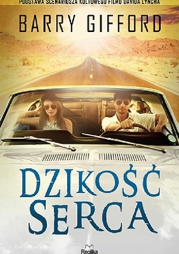Dzikość serca - Barry Gifford