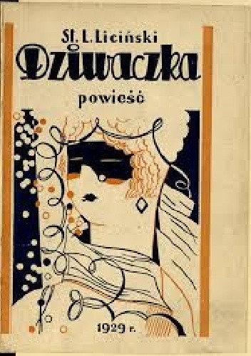 Dziwaczka - Ludwik Stanisław Liciński