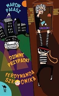 Dziwne przypadki Ferdynanda Szkodnika - Marcin Pałasz