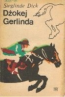 Dżokej Gerlinda - Sieglinde Dick