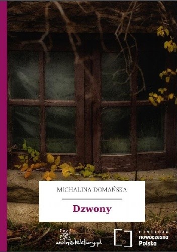 Dzwony - Michalina Domańska
