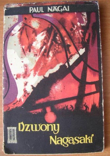 Dzwony Nagasaki - Takashi Nagai