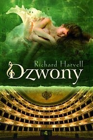 Dzwony - Richard Harvell