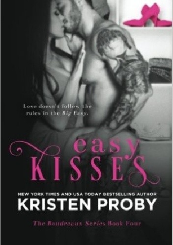 Easy Kisses - Kristen Proby