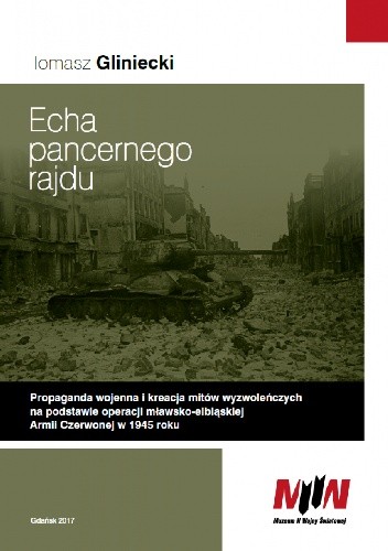 Echa pancernego rajdu - Tomasz Gliniecki
