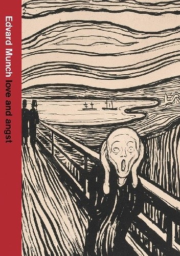 Edvard Munch: love and angst - Karl Ove Knausgård