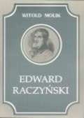 Edward Raczyński - Witold Molik