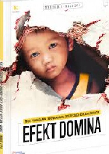 Efekt domina. Moc pomagania. Opowiadania o dzieciach całego świata - Dominika Kulczyk