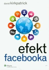 Efekt facebooka - David Kirkpatrick