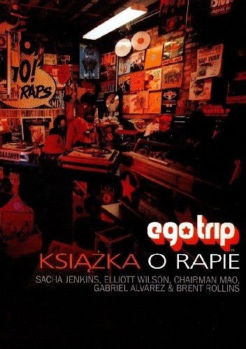Ego Trip: Książka o rapie - Brent Rollins