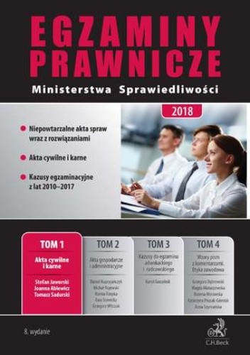 Egzaminy Prawnicze Ministerstwa Sprawiedliwości 2018. Tom 1. Akta cywilne i karne - Stefan Jaworski
