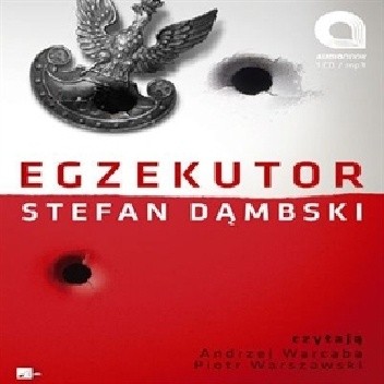 Egzekutor - Stefan Dąmbski