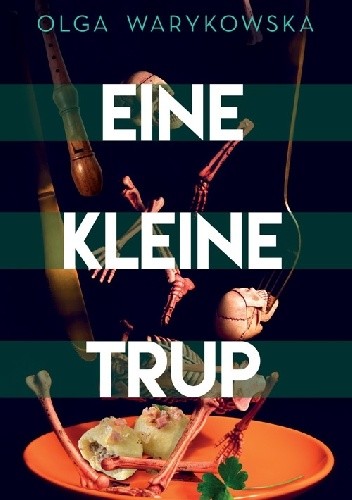 Eine kleine trup - Olga Warykowska
