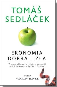 Ekonomia dobra i zła - Tomáš Sedláček