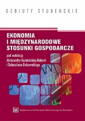 Ekonomia i międzynarodowe stosunki gospodarcze - Marcin Majewski