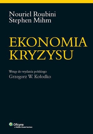 Ekonomia kryzysu - Roubini Nouriel