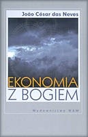 Ekonomia z Bogiem - João Luís César Neves