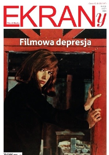 EKRANy numer 5 (27) / 2015 - Redakcja czasopisma EKRANy