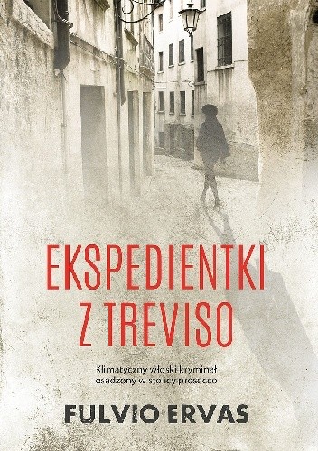 Ekspedientki z Treviso - Fulvio Ervas