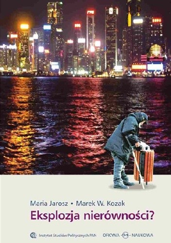 Eksplozja nierówności? - Maria Jarosz