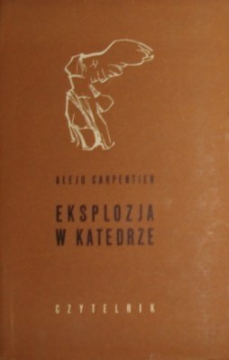 Eksplozja w katedrze - Alejo Carpentier
