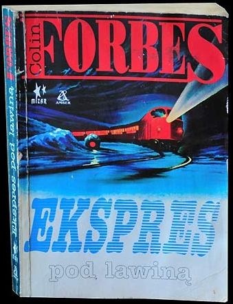 Ekspres pod lawiną - Colin Forbes