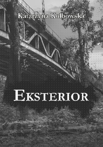 Eksterior - Katarzyna Kolbowska