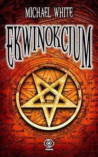 Ekwinokcjum - Michael White