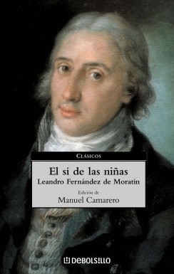 El sí de las niñas - Leandro Fernández de Moratín