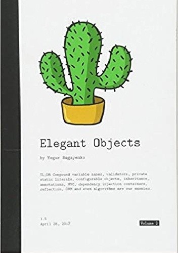 Elegant Objects (Volume 2) - Yegor Bugayenko