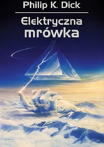 Elektryczna mrówka - Philip K. Dick