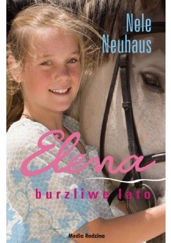 Elena. Burzliwe lato - Nele Neuhaus