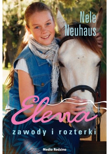 Elena. Zawody i rozterki - Nele Neuhaus