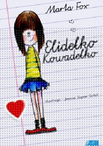 Elidełko Kowadełko - Marta Fox