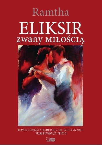 Eliksir zwany Miłością - Ramtha / JZKnight