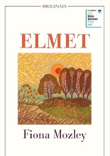 Elmet - Fiona Mozley