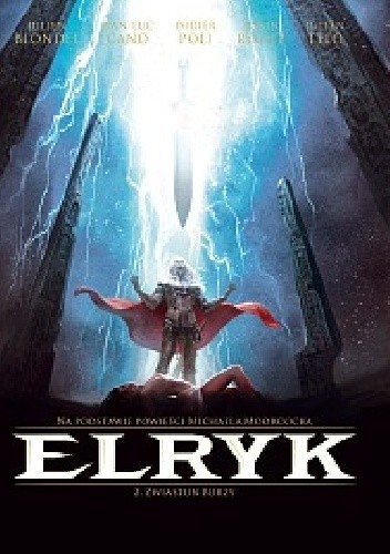 Elryk #02: Zwiastun Burzy - Julien Blondel