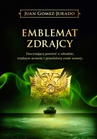 Emblemat zdrajcy - Juan Gómez-Jurado
